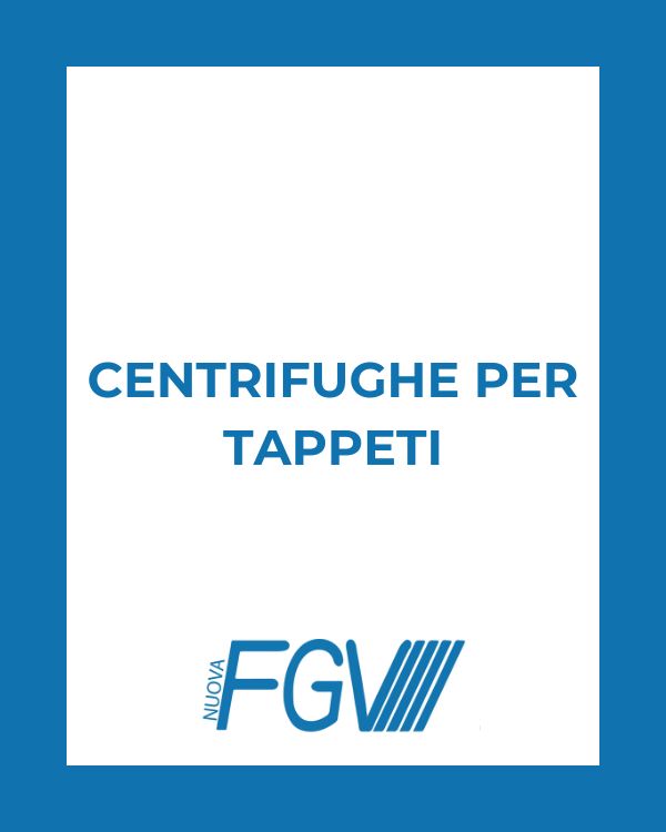 Centrifughe per tappeti